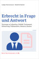 Erbrecht in Frage und Antwort