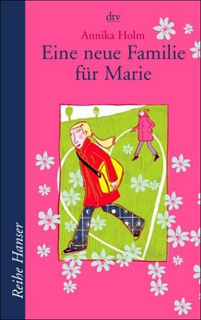 Eine neue Familie für Marie