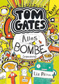 Tom Gates Bd. 3 - Alles Bombe (irgendwie)