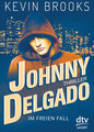 Johnny Delgado - Im freien Fall