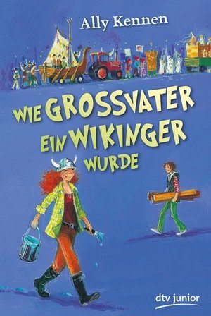 Wie Großvater ein Wikinger wurde