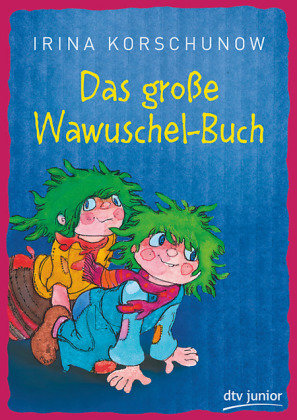 Das grosse Wawuschel-Buch