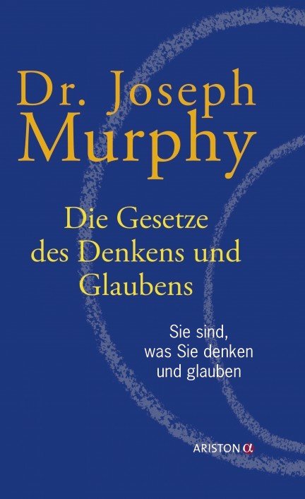 Die Gesetze des Denkens und Glaubens