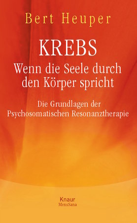 Krebs - Wenn die Seele durch den Körper spricht