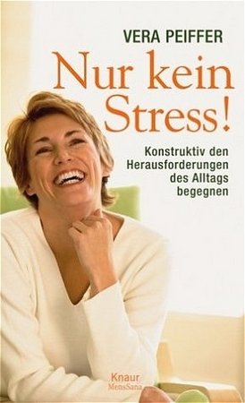 Nur kein Stress!