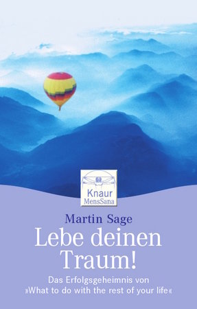 Lebe deinen Traum!