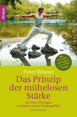 Das Prinzip der mühelosen Stärke