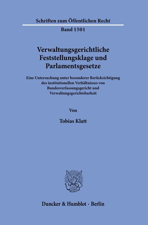 Verwaltungsgerichtliche Feststellungsklage und Parlamentsgesetze