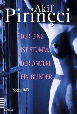 Der eine ist stumm, der andere ein Blinder