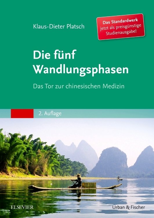 Die Fünf Wandlungsphasen Studienausgabe