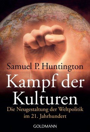 Huntington. Kampf der Kulturen