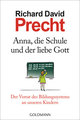 Anna, die Schule und der liebe Gott