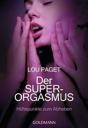 Der Super-Orgasmus