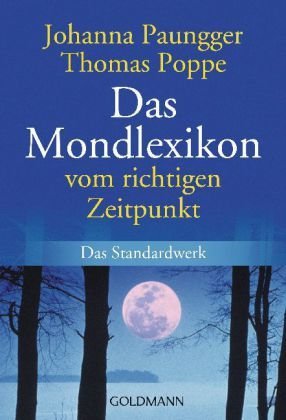 Das Mondlexikon vom richtigen Zeitpunkt