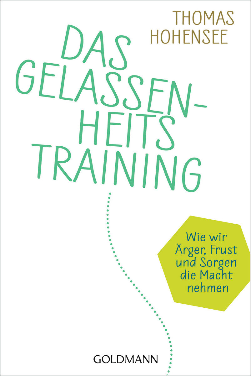 Das Gelassenheitstraining