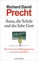 Anna, die Schule und der liebe Gott