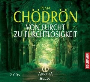 Von Furcht zu Furchtlosigkeit, 2 Audio-CDs