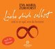 Liebe dich selbst und es ist egal, wen du heiratest, 1 Audio-CD