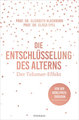 Die Entschlüsselung des Alterns