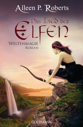 Weltenmagie - Das Lied der Elfen