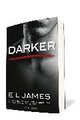 Darker - Fifty Shades of Grey. Gefährliche Liebe von Christian selbst erzählt