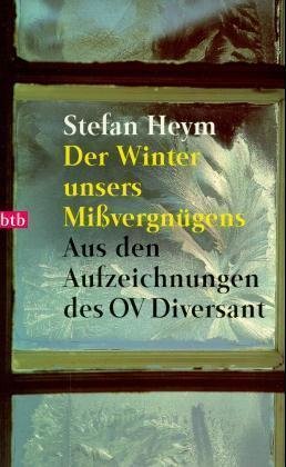 Der Winter unsers Mißvergnügens