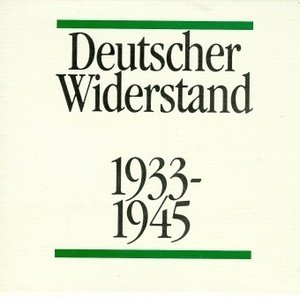 Deutscher Widerstand 1933-1945