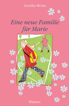 Eine neue Familie für Marie