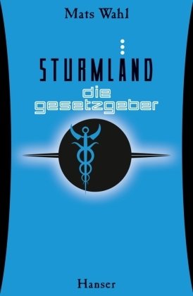 Sturmland - Die Gesetzgeber