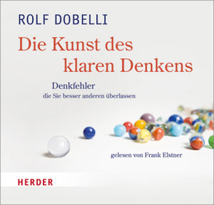 Die Kunst des klaren Denkens