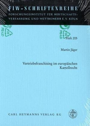 Vertriebsfranchising im europäischen Kartellrecht