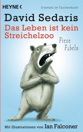 Das Leben ist kein Streichelzoo