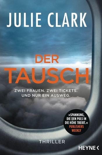 Der Tausch - Zwei Frauen. Zwei Tickets. Und nur ein Ausweg