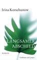 Langsamer Abschied