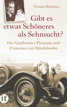 Gibt es etwas Schöneres als Sehnsucht?