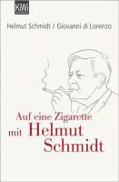 Auf eine Zigarette mit Helmut Schmidt