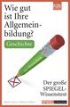 Wie gut ist Ihre Allgemeinbildung? Geschichte