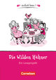 Einfach lesen!, Leseprojekte, Leseförderung ab Klasse 5, Niveau 1, Die wilden Hühner, Ein Leseprojekt zu dem gleichnamigen Roman von Cornelia Funke, Arbeitsbuch mit Lösungen