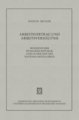 Arbeitsvertrag und Arbeitsverhältnis während der Weimarer Republik und in der Zeit des Nationalsozialismus