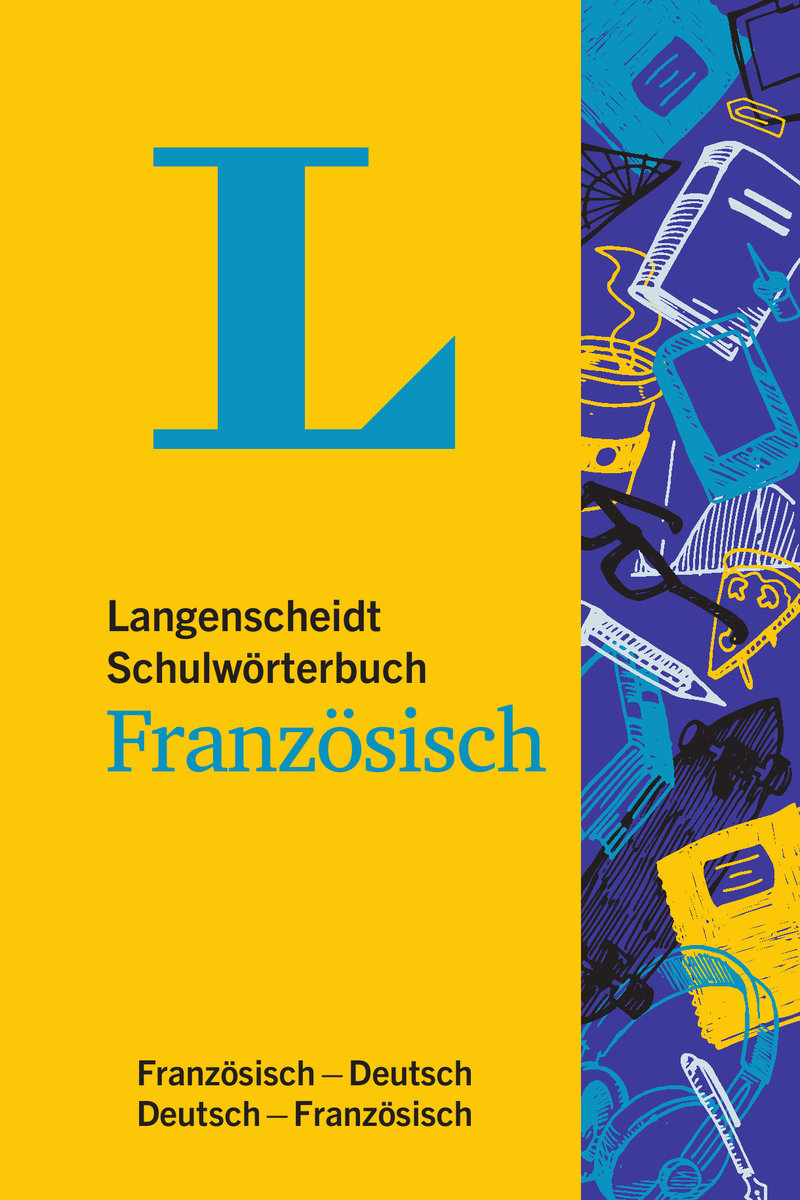 Langenscheidt Schulwörterbuch Französisch - Mit Info-Fenstern zu Wortschatz & Landeskunde