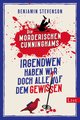 Die mörderischen Cunninghams. Irgendwen haben wir doch alle auf dem Gewissen (Die mörderischen Cunninghams 1)