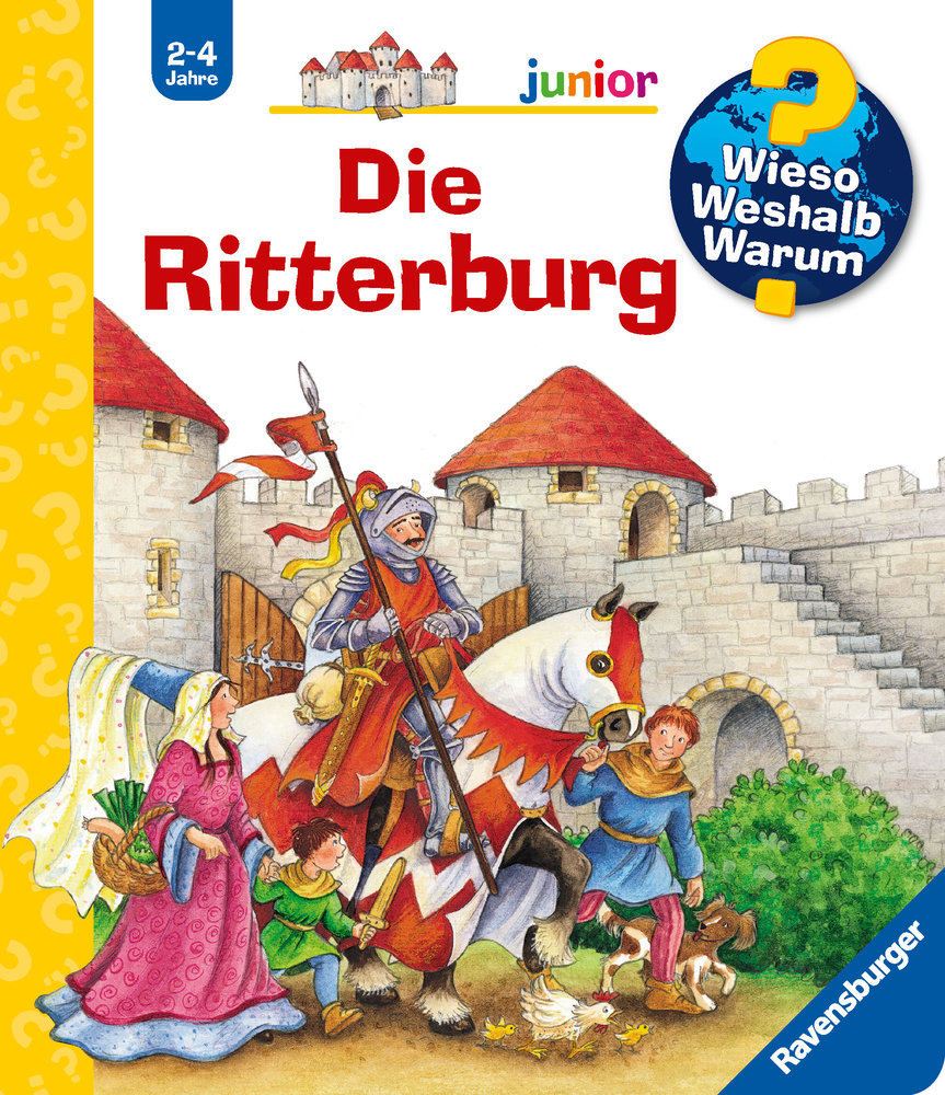 Wieso? Weshalb? Warum? junior, Band 4: Die Ritterburg