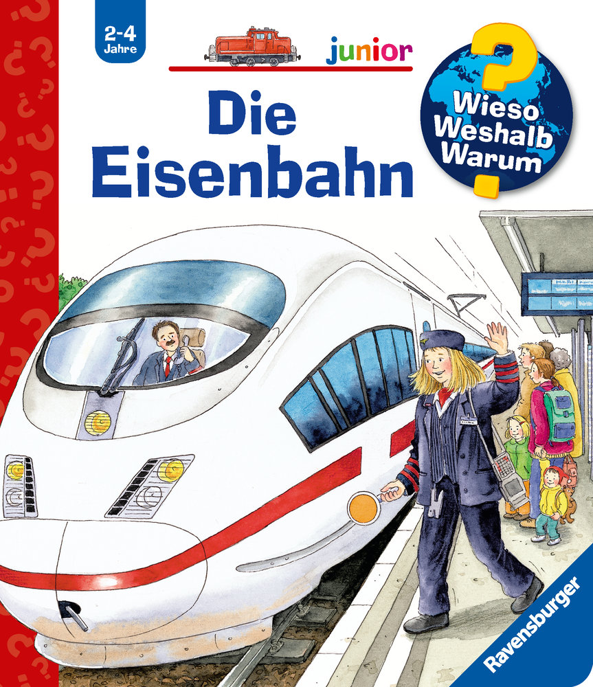 Wieso? Weshalb? Warum? junior, Band 9: Die Eisenbahn