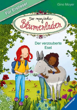 Der magische Blumenladen für Erstleser: Der verzauberte Esel