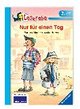 Nur für einen Tag - Leserabe 2. Klasse - Erstlesebuch für Kinder ab 7 Jahren