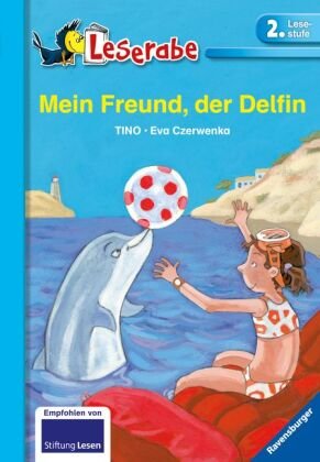 Mein Freund, der Delfin - Leserabe 2. Klasse - Erstlesebuch für Kinder ab 7 Jahren