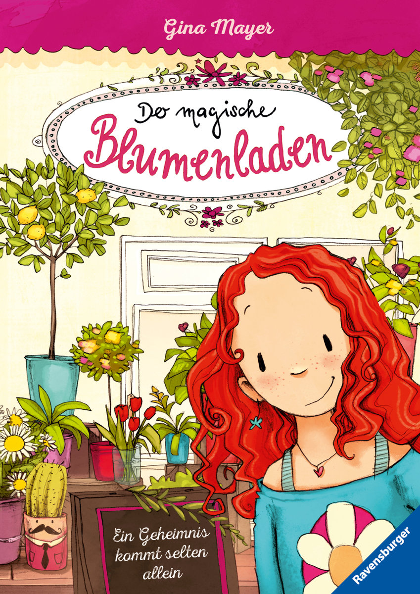 Der magische Blumenladen, Band 1: Ein Geheimnis kommt selten allein