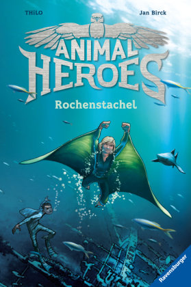 Animal Heroes, Band 2: Rochenstachel; .