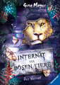 Internat der bösen Tiere, Band 4: Der Verrat (Bestseller-Tier-Fantasy ab 10 Jahre)