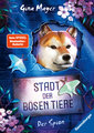 Stadt der bösen Tiere, Band 3: Der Spion (Tier-Fantasy ab 10 Jahre von Bestseller-Autorin Gina Mayer)